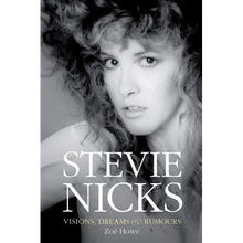 Stevie Nicks: Visions, Dreams & Rumours