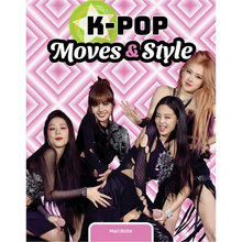 K-Pop Moves & Style
