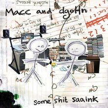 MACC AND DGOHN - Some Shit Saaink [CD]