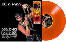 Macho Man Randy Savage - Be a Man [Vinyl]