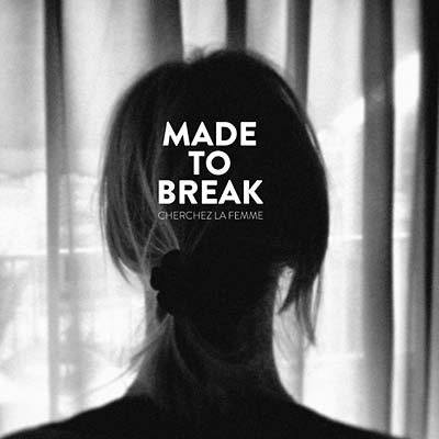 MADE TO BREAK - Cherchez la Femme [CD]