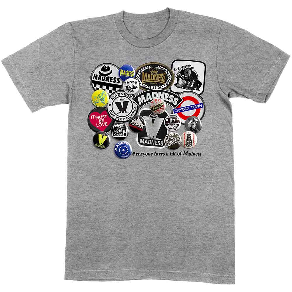 Madness Everyone Loves A Bit‚Ä¶ [T-Shirt]