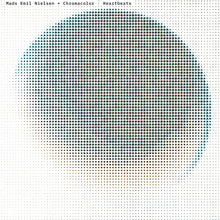 MADS EMIL NIELSEN + CHROMACOLOR - Heartbeats [Vinyl]