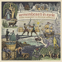 Mairi & Alasdair Roberts With Pete Johnston & Frie - Remembered In Exile: Songs And Ballads From Nova Scotia [CD]