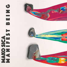 MAKO SICA - Manifest Being [Vinyl]