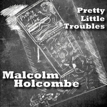 Malcolm Holcombe - Pequeños problemas [CD]