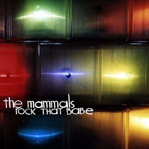 Rock That Babe [CD]