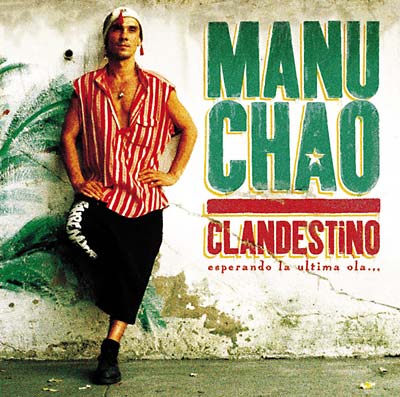 Manu Chao - Clandestino [CD]