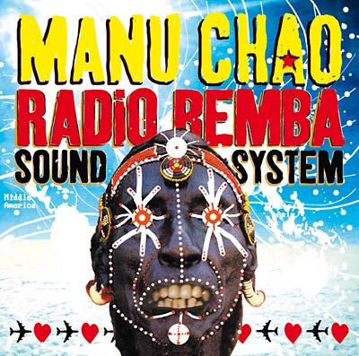 Manu Chao - Radio Bemba Sound System [CD]