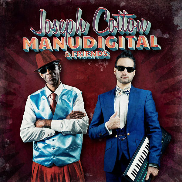 MANUDIGITAL - Manudigital Meets Joseph Cotton and Friends [Vinyl]