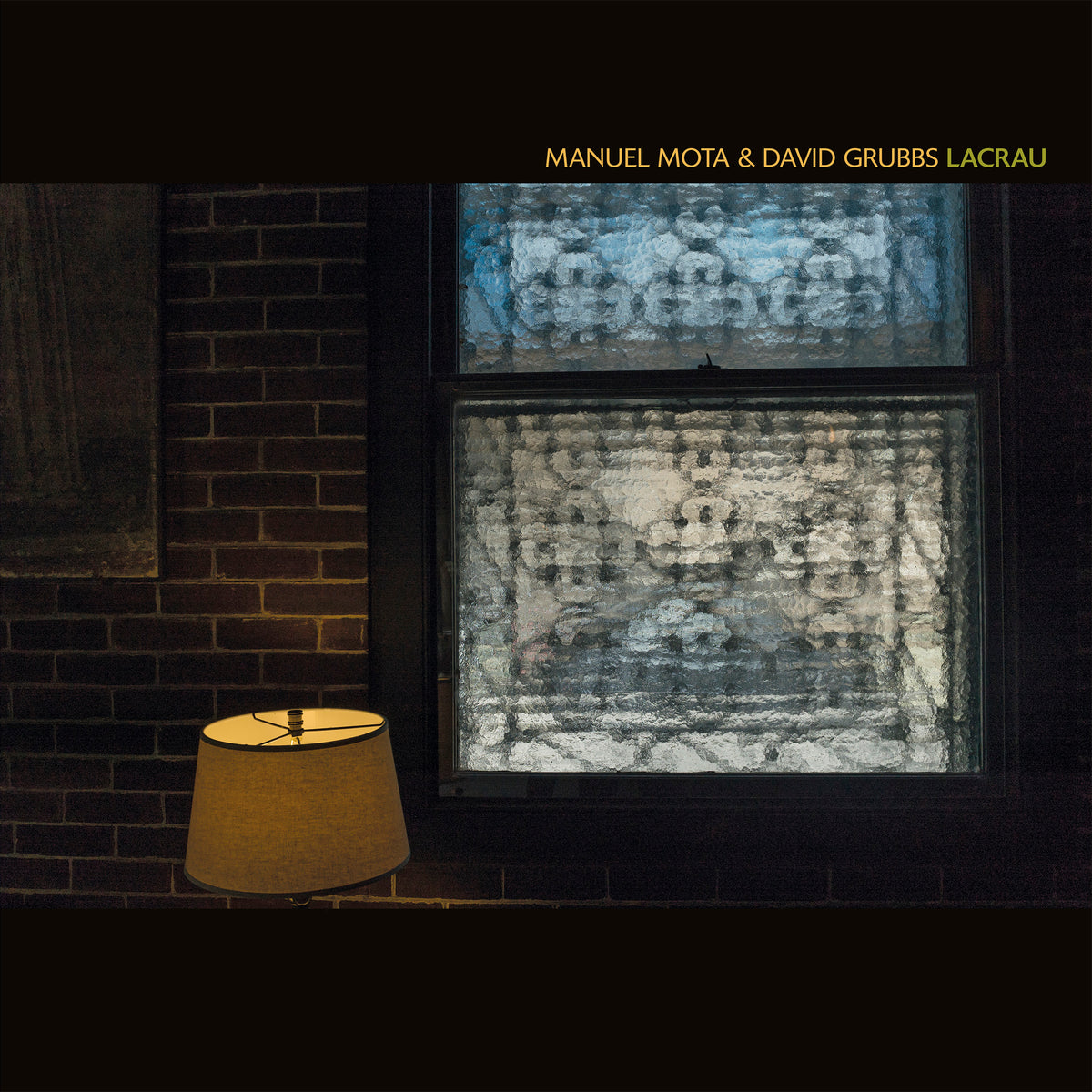 Manuel & David Grubbs Mota - Lacrau [Vinyl] - Paladin Vinyl
