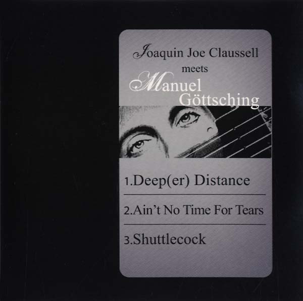 MANUEL GOTTSCHING - Joaquin Joe Claussell Meets Manuel Gottsching [CD]