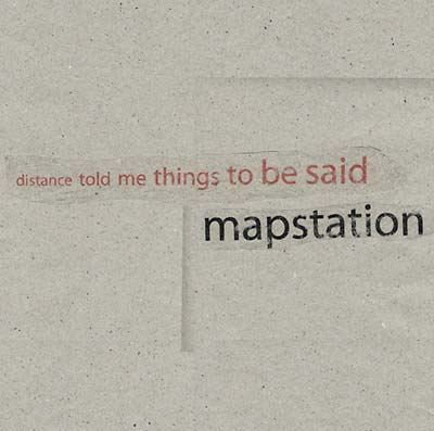 MAPSTATION - Distance Told Me Things To Be Said [CD]