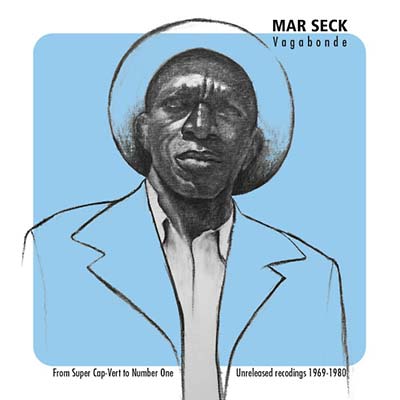 MAR SECK - Vagabonde - From Super Cap-Vert to Number One: Unreleased Recordings 1969-1980 [CD]