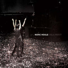 MARC HOULE - Cola Party [Vinyl]