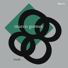 MARCO GOMES - Week [Vinyl]