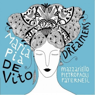 MARIA PIA DE VITO - Dreamers [CD]