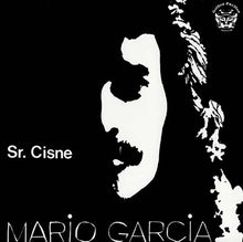 MARIO GARCIA - Sr. Cisne [Vinyl]