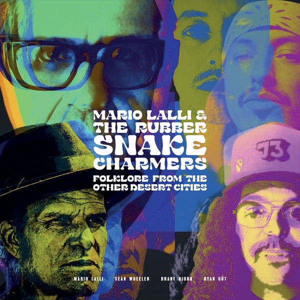 MARIO LALLI & THE RUBBER SNAKE CHARMERS - Folklore From Other Desert Cities (Yellow/Green/Magenta Vinyl) [Vinyl]