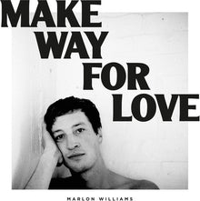 Marlon Williams - Make Way For Love (Descarga digital) [Vinilo]