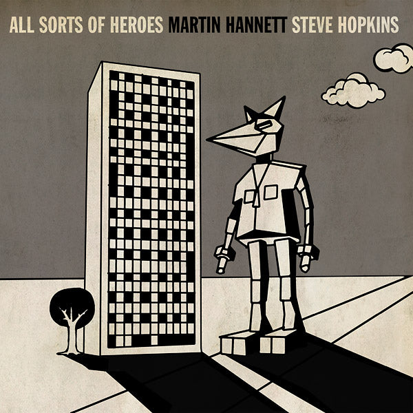 MARTIN HANNETT & STEVE HOPKINS - All Sorts Of Heroes [Vinyl]