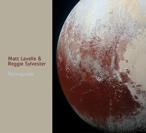 MATT LAVELLE & REGGIE SYLVESTER - Retrograde [CD]