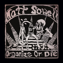 Organize or Die [Vinyl]