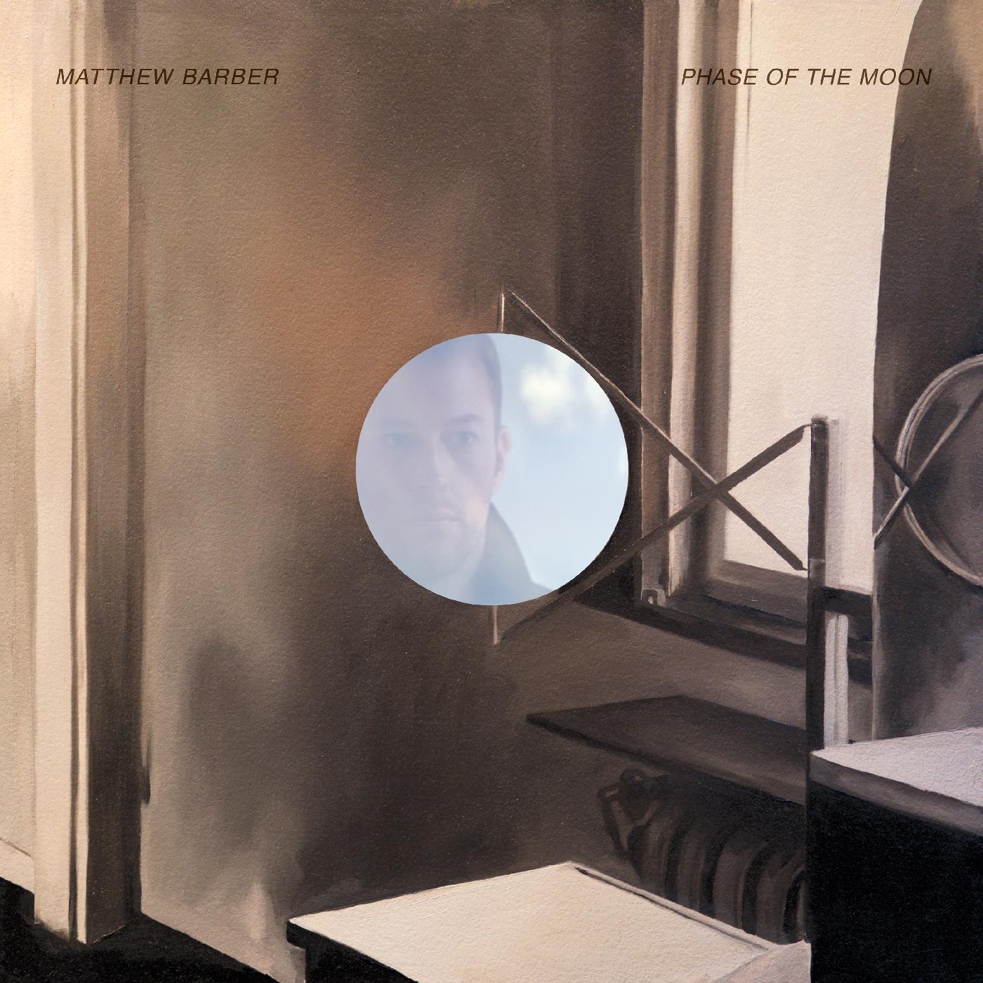 Matthew Barber - Phase of the Moon [Vinyl] - Paladin Vinyl