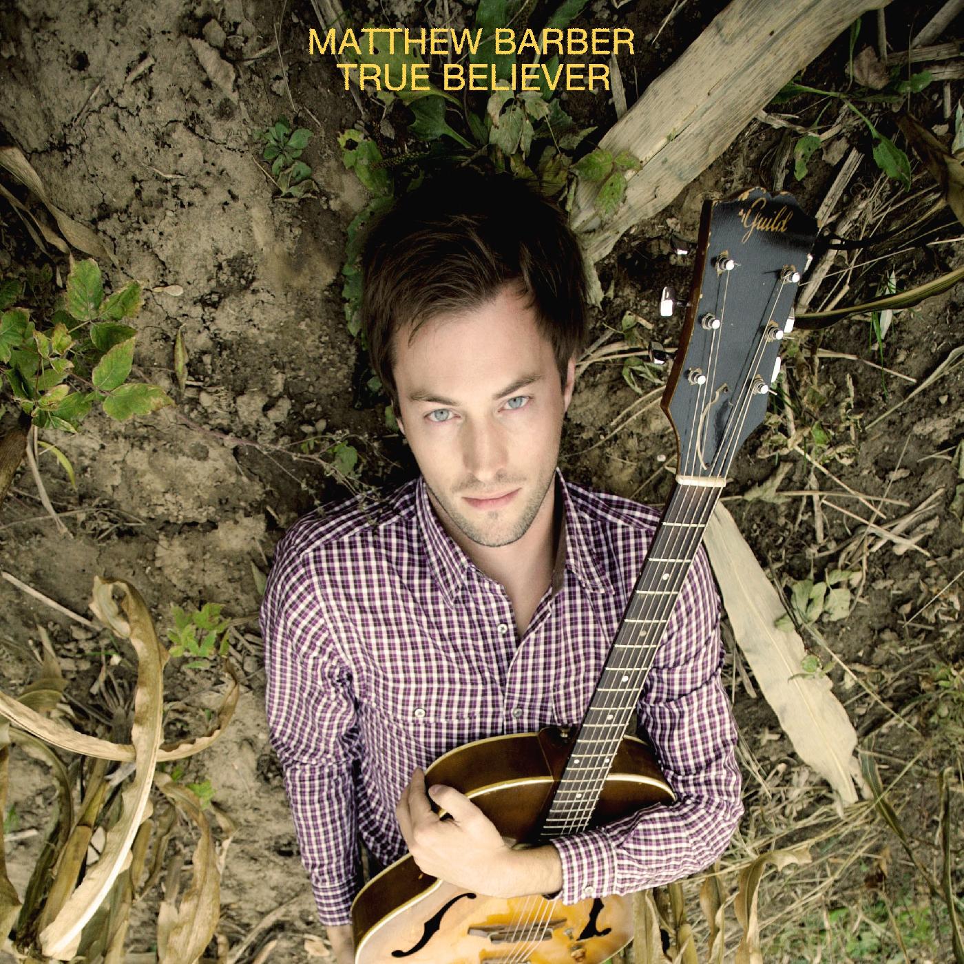 Matthew Barber - True Believer [Vinyl] - Paladin Vinyl