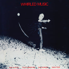 MAX EASTLEY/STEVE BERESFORD/PAUL BURWELL/DAVID TOO - Whirled Music [Vinyl]