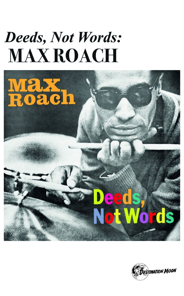 Max Roach - Deeds, Not Words [Cassette]