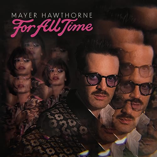 Mayer Hawthorne - For All Time [Vinyl]