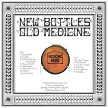 MEDICINE HEAD - New Bottles Old Medicine [Vinyl]
