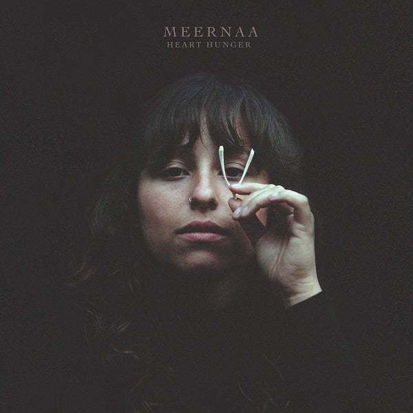 Meernaa - Heart Hunger [Vinyl] - Paladin Vinyl