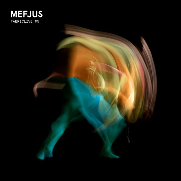 Mefjus - Fabriclive 95 : [CD]