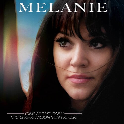 Melanie - One Night Only: Eagle Mountain House (Vinilo dorado) [Vinilo]