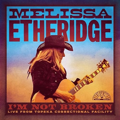 Melissa Etheridge - No estoy rota (en vivo desde el centro penitenciario de Topeka) [2 CD] [CD]