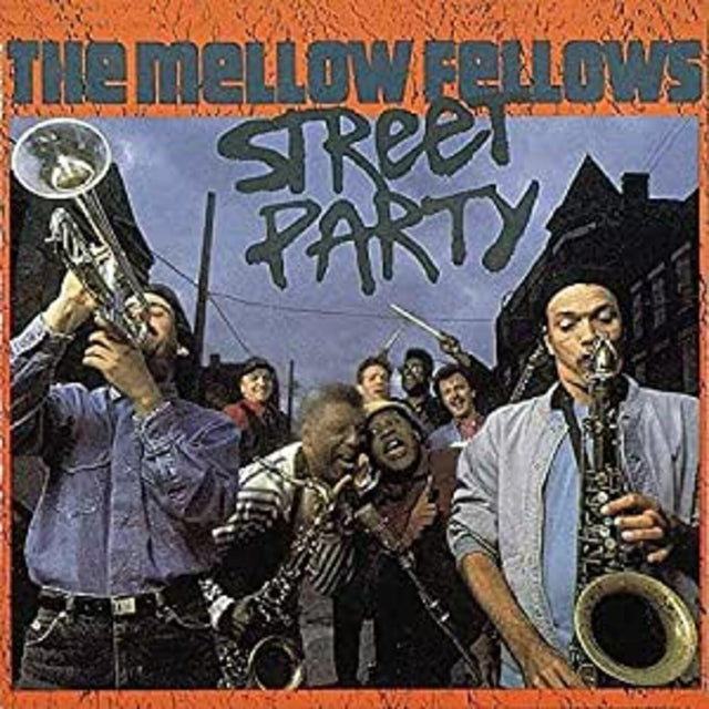 Mellow Fellows - Street Party [CD]