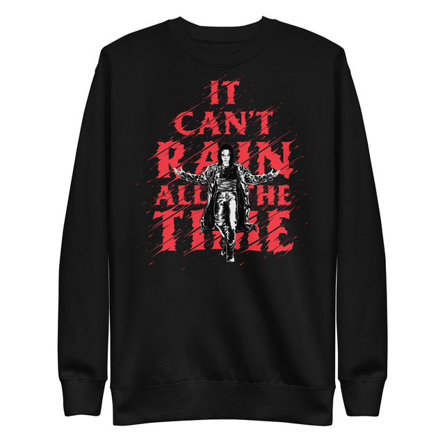 The Crow - It Can't Rain All the Time Sweatshirt []