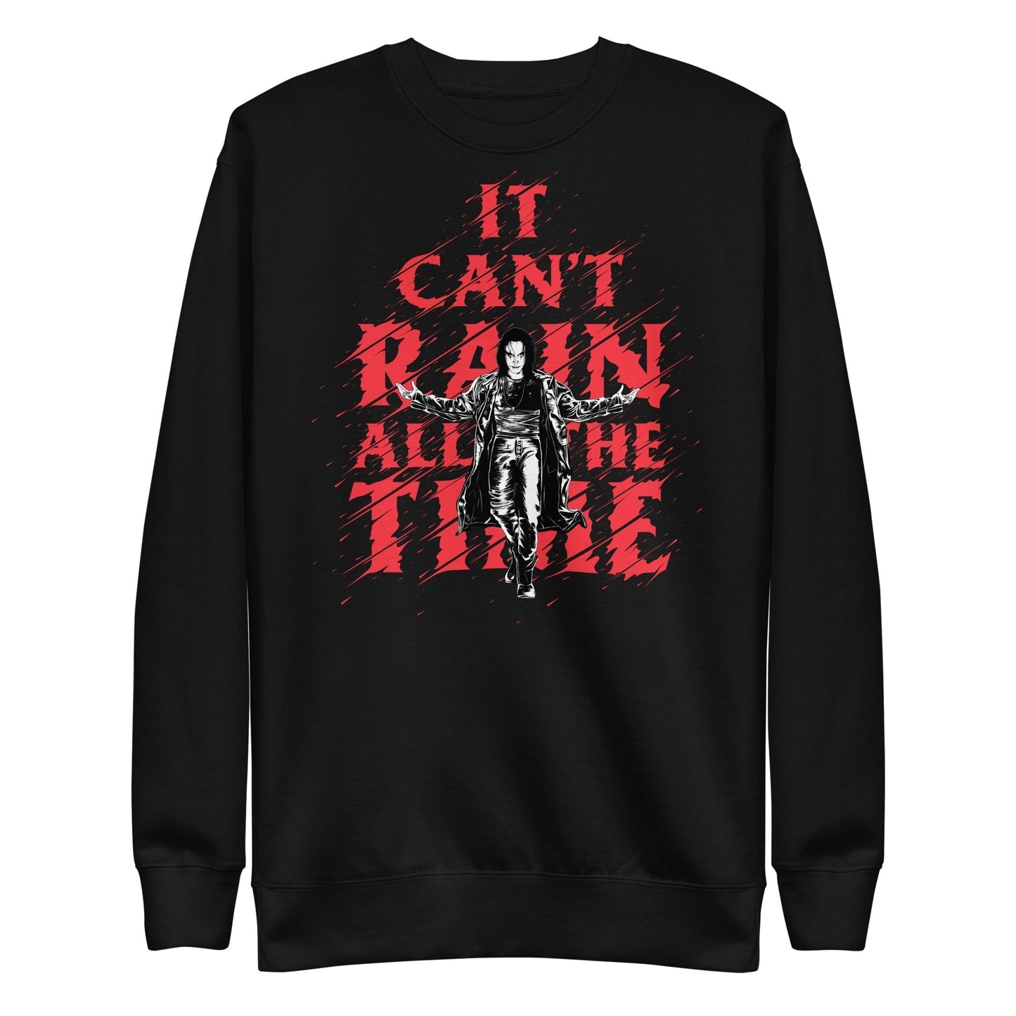 MERCHMOMENT The Crow - It Can't Rain All the Time Sweatshirt [Apparel]