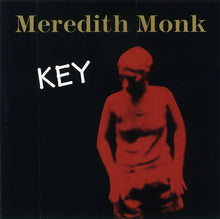 Meredith Monk - Key [CD]