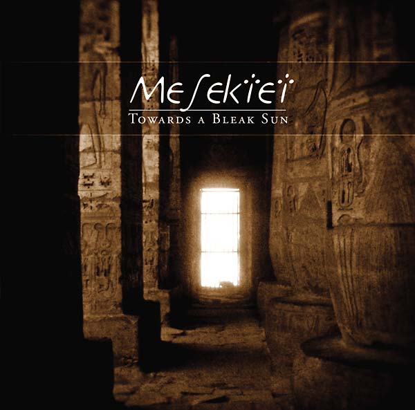 MESEKTET - Towards a Bleak Sun [CD]