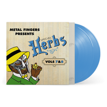 Metal Fingers Presents: Special Herbs Vol. 7 & 8 (Sky Blue 2LP) [Vinyl]
