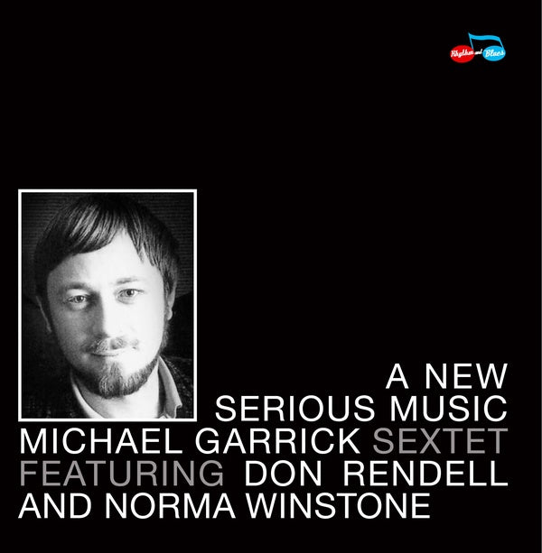 MICHAEL GARRICK - A New Serious Music [CD]