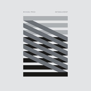 Michael Price - Entanglement [Vinyl] - Paladin Vinyl