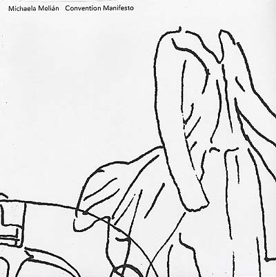 MICHAELA MELIAN - Convention Manifesto [Vinyl]