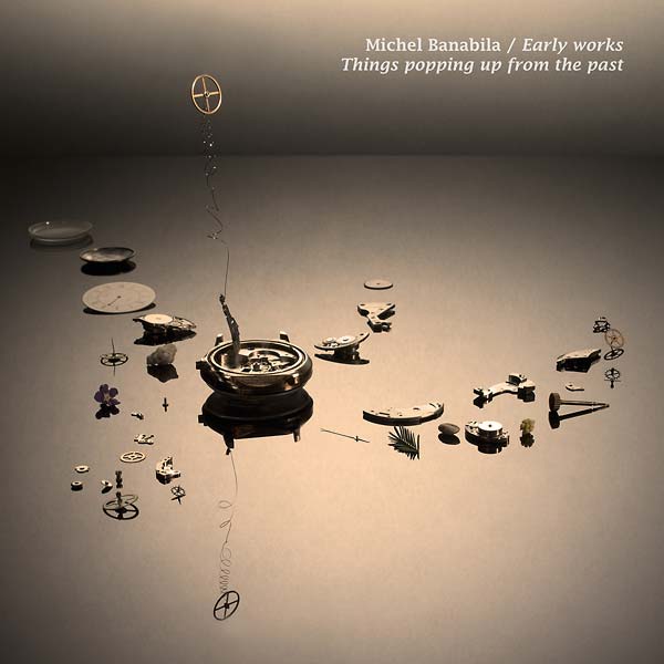 Early Works: Things Popping Up from the Past [CD]