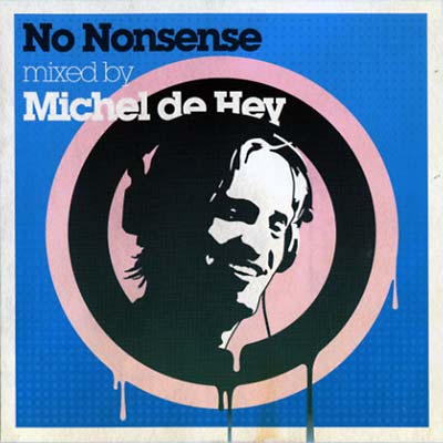 MICHEL DE HEY - No Nonsense [CD]