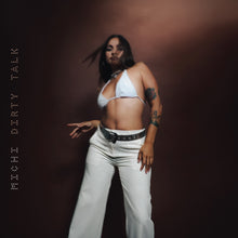 Dirty Talk (Opaque Cream Vinyl) [Vinyl]