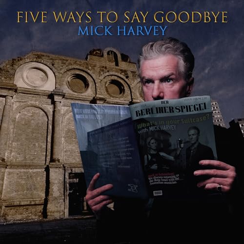 Mick Harvey - Cinco maneras de decir adiós [Vinilo]